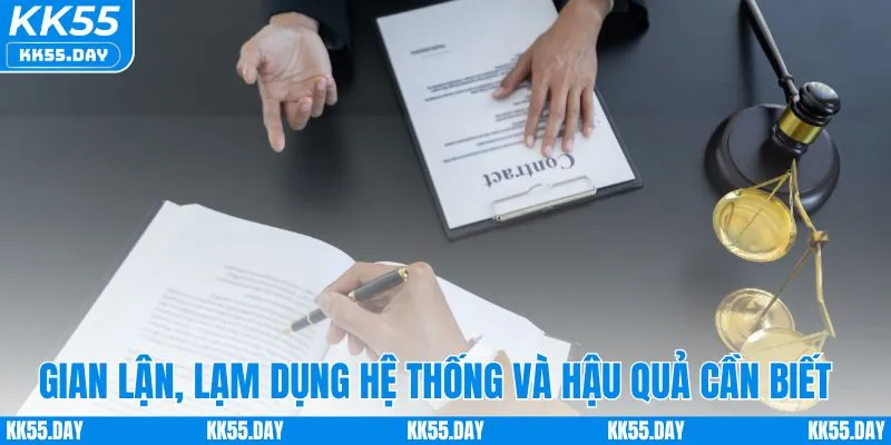 Miễn Trừ Trách Nhiệm 3 Gian lận, lạm dụng hệ thống và hậu quả cần biết