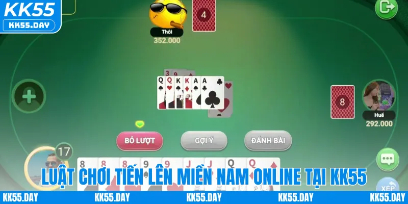 Tiến Lên Miền Nam Online: Game Bài Hấp Dẫn Số 1 Tại KK55 2 Luật chơi tiến lên miền nam online tại KK55
