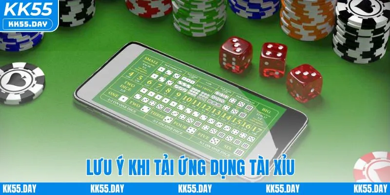 Tải Game Tài Xỉu Online - Hướng Dẫn Các Bước Cụ Thể A - Z 5 Lưu ý nên nhớ khi tải ứng dụng tài xỉu KK55