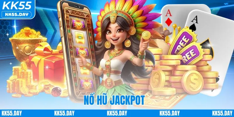 Nổ Hũ Jackpot KK55 | Top Game Hay Và Bí Quyết Trúng Lớn 2 Nổ Hũ Jackpot KK55 | Top Game Hay Và Bí Quyết Trúng Lớn